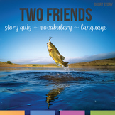 Two Friends by Guy de Maupassant Vocabulary, Quiz, Close Reading