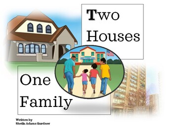 Preview of Two Houses One Family