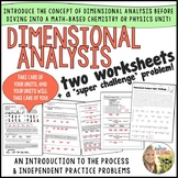 Dimensional Analysis : Two Introductory Worksheets and a S