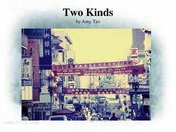 Preview of Two Kinds by Amy Tan / An Introduction