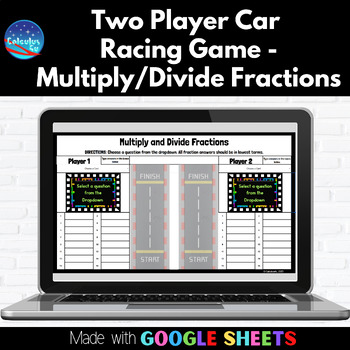 Preview of Two Player Car Racing Game - Multiply/Divide Fractions | Google™ Sheets
