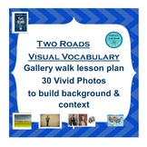 Two Roads Visual Vocabulary Photo Word Wall & Gallery Walk