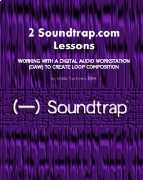 Preview of Two Soundtrap Lessons and Worksheets (Virtual Lessons) - GOOGLE DOCS