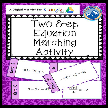 Preview of Two Step Equation Matching Card Google Activity Plus Quiz