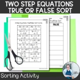 Two Step Equation True or False Sort TEKS 7.10 7.11