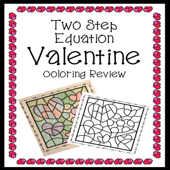 Preview of Two Step Equation Valentines Coloring Activity