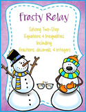 Two-Step Equations and Inequalities Frosty Relay: A fun wa