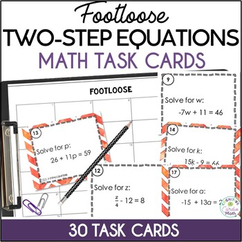 Preview of Solving Two Step Equations Footloose Math Task Cards Activity 7th Grade Math