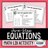 Two-Step Equations | Math Lib Activity