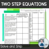 Two Step Equations Solve and Snip TEKS 7.10c CCSS 7.EE.4