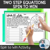 Two Step Equations Spin to Win TEKS 7.10 7.11