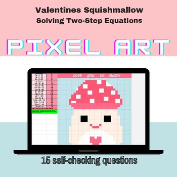 Preview of Two-Step Equations Valentines Squishmallow Mystery Pixel Art Google Sheet