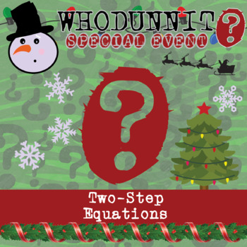 Preview of Two-Step Equations Winter Whodunnit Activity - Printable Game