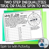 Two Step Inequalities Spin to Win TEKS 7.10 7.11