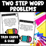 Two-Step Word Problem Task Cards and Quiz
