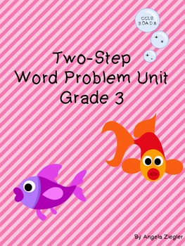 Preview of Two-Step Word Problem Unit - Grade 3