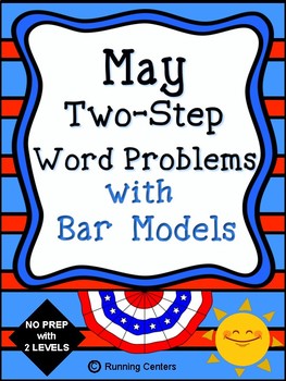 Preview of Two-Step Word Problems 2 Step Bar Models - May Themed Math Problem Solving