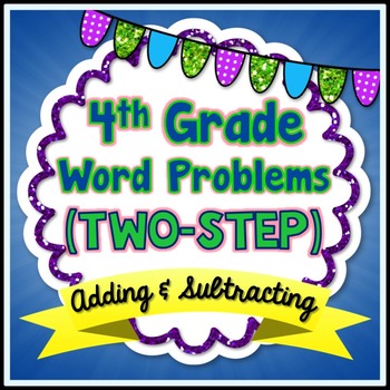 Preview of Two-Step Word Problems - 4th Grade