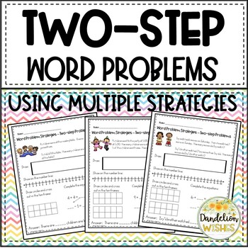 Preview of Two Step Word Problems Using Multiple Strategies