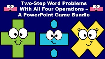 Preview of Two-Step Word Problems With All Four Operations - A PowerPoint Game Bundle
