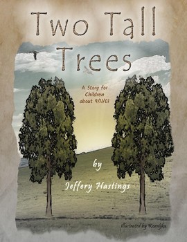 Preview of Two Tall Trees - a 9/11/01 Story for Children (eBook)