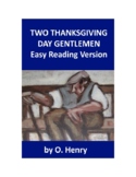 Two Thanksgiving Day Gentlemen - Easy Reading O. Henry Sho