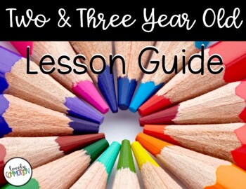 Preview of Two & Three Year Old Lesson Guide