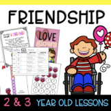 Two & Three's FRIENDSHIP Lesson Plan