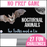 Two Truths and A Lie Nocturnal Animals No Prep Game, Brain