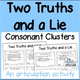 Two Truths and a Lie: An articulation activity for consona