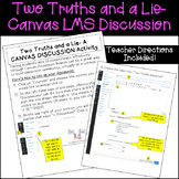 Two Truths and a Lie- Canvas LMS Activity [Editable,Distan