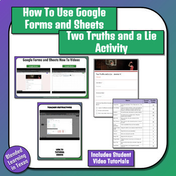 Preview of Two Truths and a Lie - How To Use Google Forms and Sheets - Distance Learning