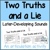 Two Truths and a Lie: Later-Developing Sounds Bundle