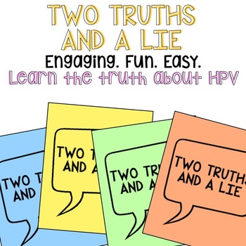 Preview of Two Truths and a Lie. Learn the facts about HPV.