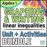 Two-Variable Linear Inequalities - Unit 5 Bundle - Texas A