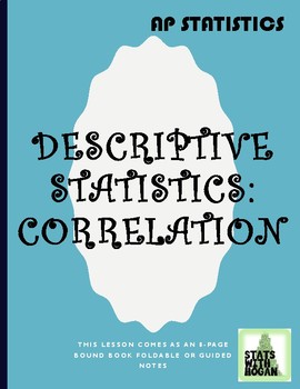 Preview of AP Statistics - Two Variable Statistics Part 1: Correlation