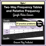 Two-Way Frequency Tables and Relative Frequencies Google S