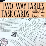 Two-Way Tables (Interpreting Data) Task Cards with QR Codes