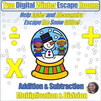 Preview of Two Winter Digital Math Escape Rooms: ESCAPE THE SNOW GLOBE! + - x /