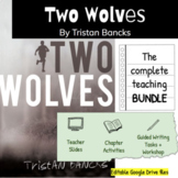 Two Wolves by Tristan Bancks - TEACHING BUNDLE