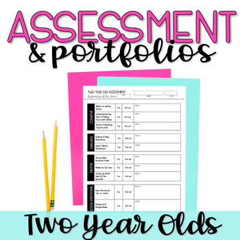 Preview of 2 Year Old Assessment and Portfolio