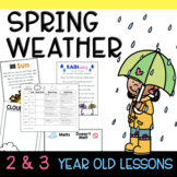 Two and Three's SPRING WEATHER Lesson Plans