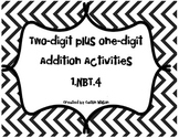 Two digit and one digit Addition Activities 1.NBT.4