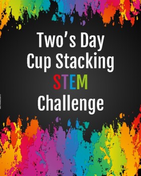 https://ecdn.teacherspayteachers.com/thumbitem/Two-s-Day-Cup-Stacking-STEM-Challenge-7696744-1656584513/original-7696744-1.jpg