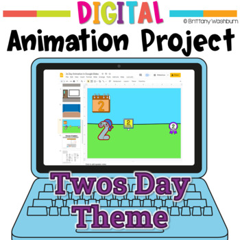 Preview of Twos Day Digital Animation Project | 2s Day | 2/22/22