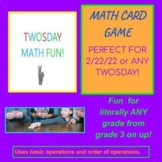 Twosday 2's Card Game - FUN 2/22/22 elementary middle high