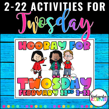 Preview of Twosday Activities for Kindergarten, 1st Grade | Math, Writing, Crowns, 2-22