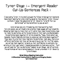 Tyner - Stage 1 Cut Up Sentences Pack 1