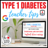 Type 1 Diabetes | Teacher Tips | Editable Google Slide