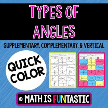 Preview of Types of Angles Quick Color (Supplementary, Complementary, & Vertical)